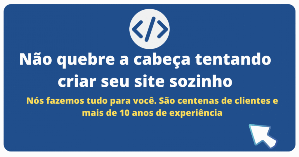 Não quebre a cabeça tentando criar seu site sozinho